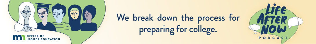 Life After Now podcast: We break down the process for preparing for college